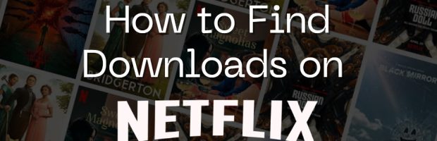 downloads on netflix