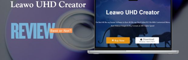 leawo 4k blu-ray burner review