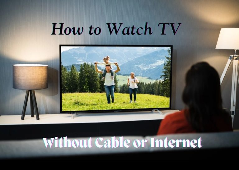 watch tv without cable