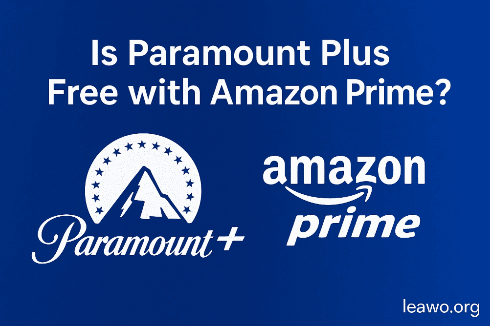 Is Paramount Plus Free with Amazon Prime?