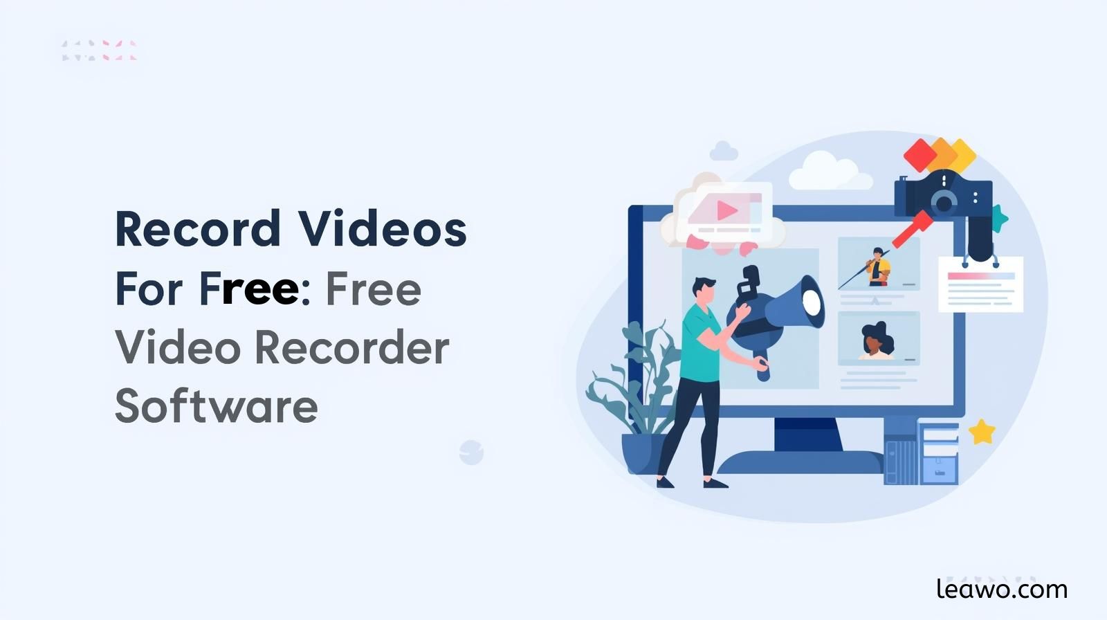 Record Videos for Free: Best 5 Free Video Recorde...