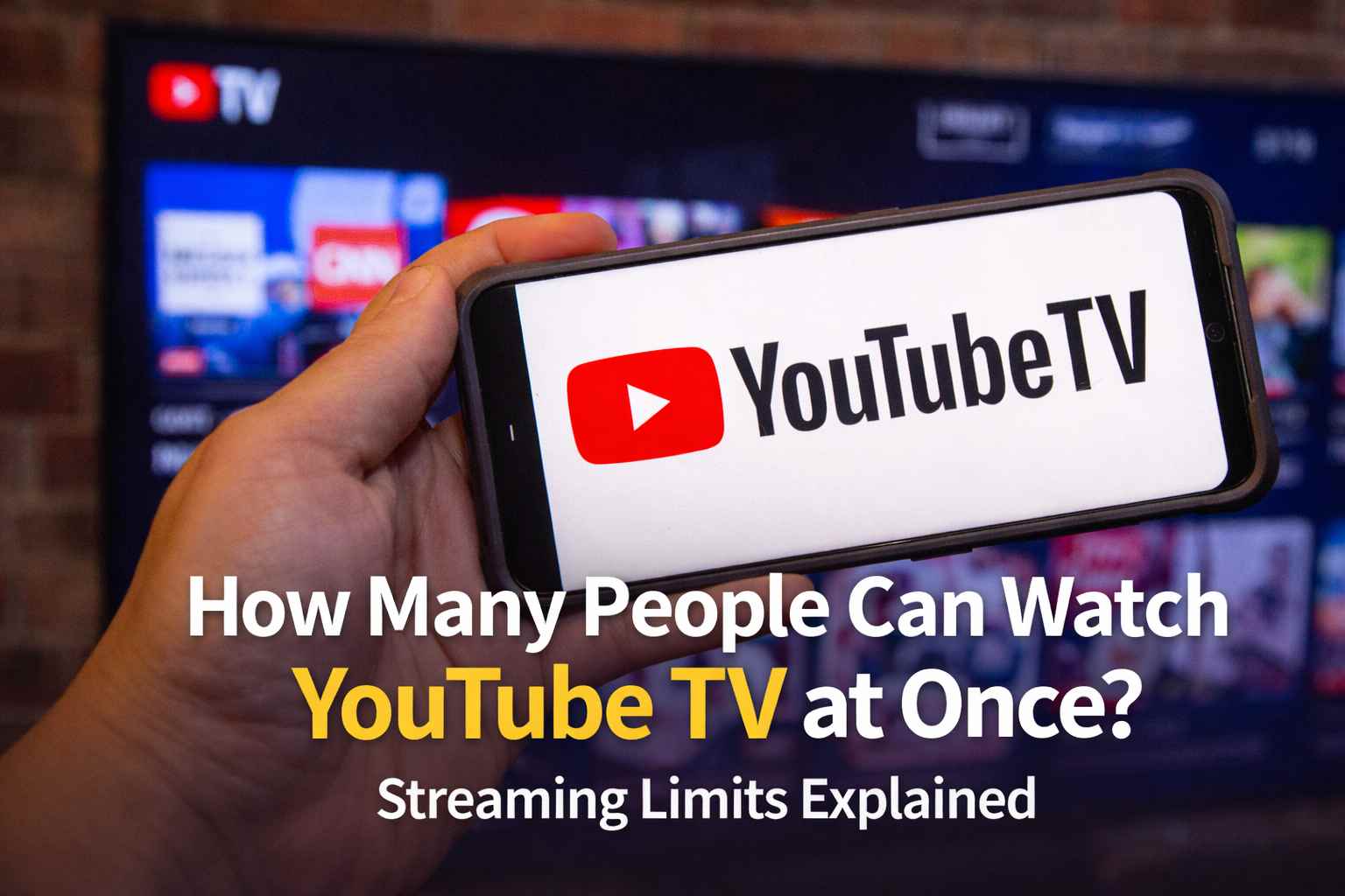 How Many People Can Watch YouTube TV at Once? Str...