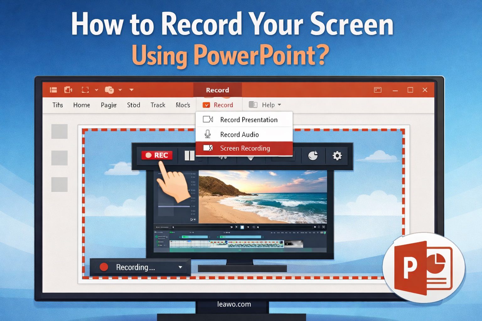 How to Record Your Screen Using PowerPoint