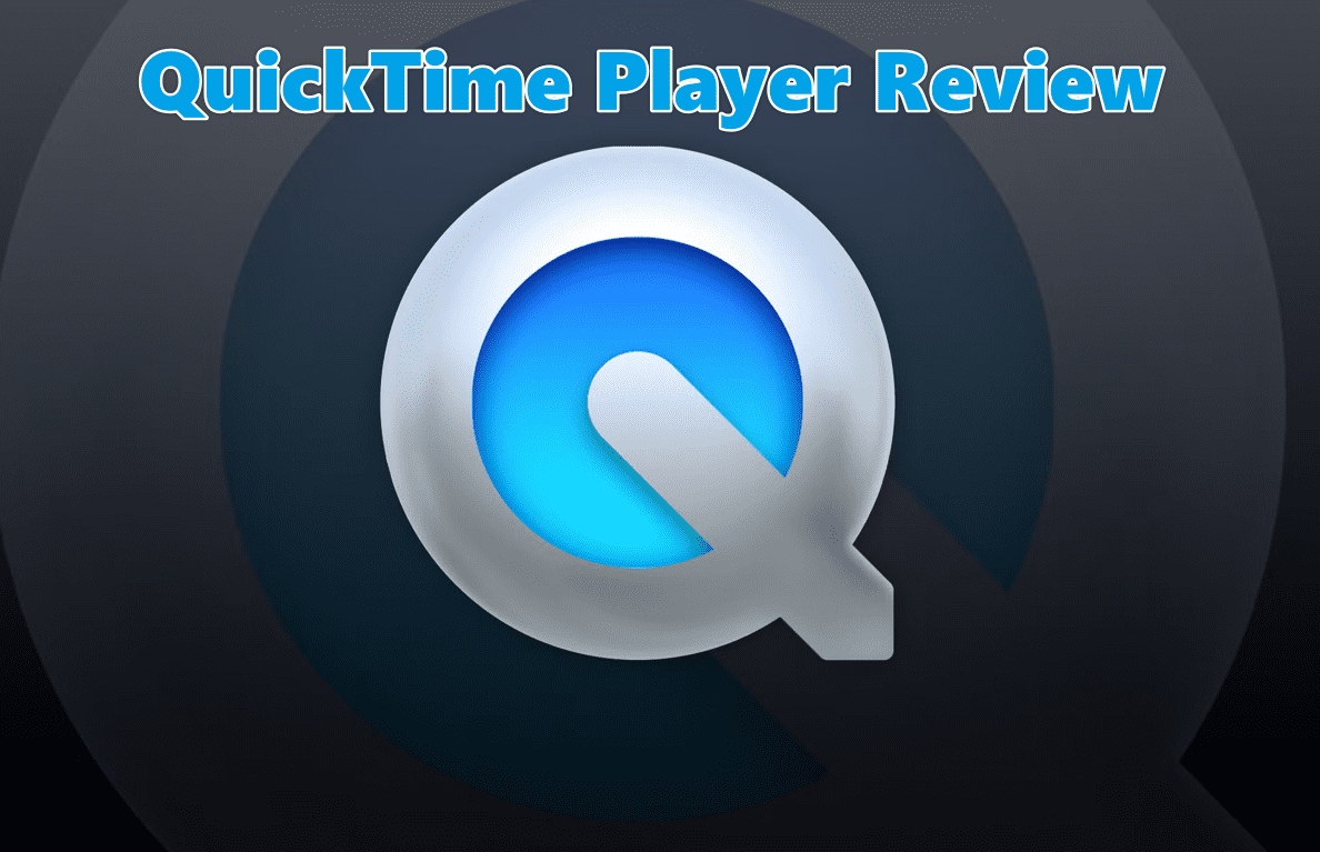 QuickTime Player Review: Is It Still the Best for...
