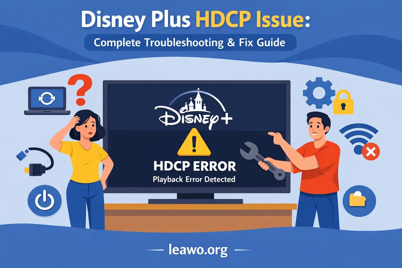 Disney Plus HDCP Issue: Complete Troubleshooting...