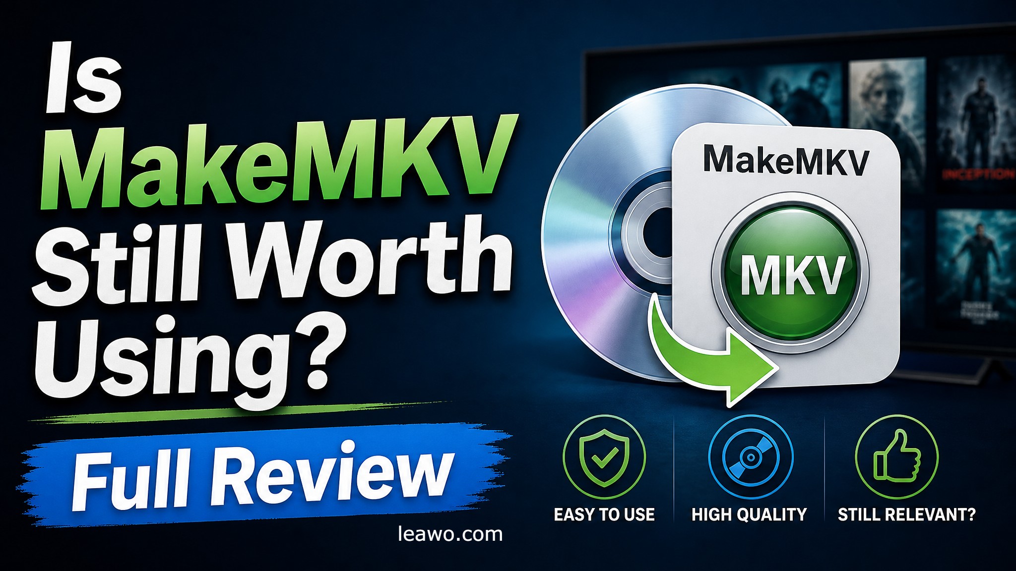 Is MakeMKV Still Worth Using in 2026? Full Review